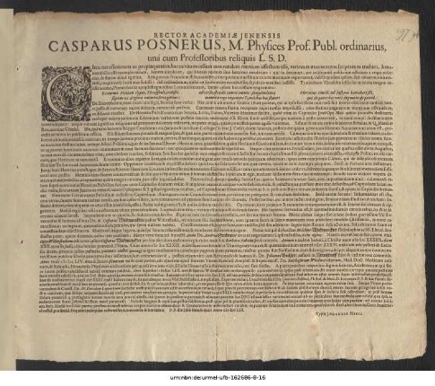 Rector Academiae Ienensis Casparus Posnerus, M. Physices Prof. Publ. ordinarius, una cum Professoribus reliquis L.S.D.$dCirca necessariorum ac propinquorum hac ex vita excessum ... P.P. die IIdo Mensis Maii Anno MDCLIX.