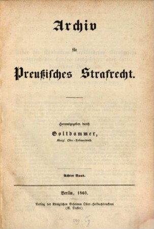 Archiv für preußisches Strafrecht. 8. 1860