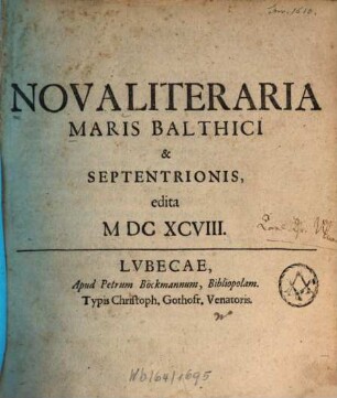 Nova literaria Maris Balthici et Septentrionis. 1698, 1698