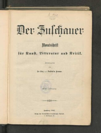 1.1893: Der Zuschauer : Monatsschr. für Kunst, Litteratur u. Kritik