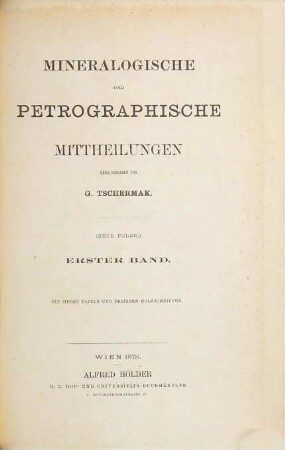 Mineralogische und petrographische Mitteilungen. 1. 1878