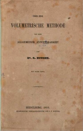 Ueber eine volumetrische Methode von sehr allgemeiner Anwendbarkeit
