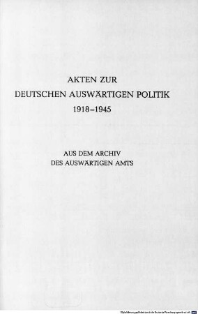Akten zur deutschen auswärtigen Politik : 1918 - 1945 ; aus dem Archiv des Auswärtigen Amtes, E,7. 1941 - 1945 ; 1. Oktober 1943 bis 30. April 1944