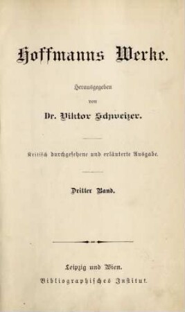 Bd. 3: Hoffmanns Werke