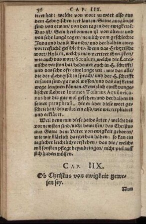 Cap. IIX. Ob Christus von ewigkeit gewesen sey.