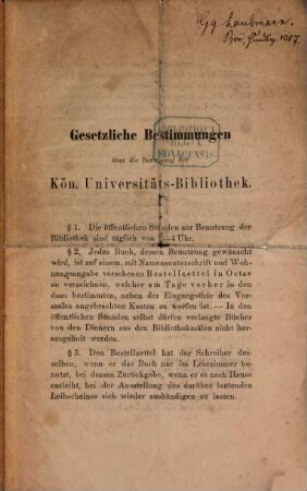 Gesetzliche Bestimmungen über die Benützung der Kön. Universitäts-Bibliothek (vom 25. Oct. 1863)