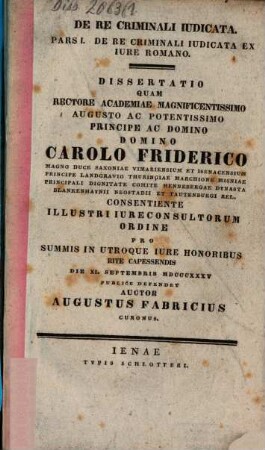 De re criminali iudicata, Pars I.. De re criminali iudicata ex iure Romano