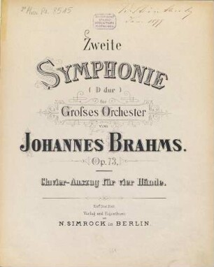 Zweite Symphonie : (D-dur) ; für großes Orchester ; Op. 73