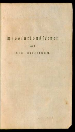 Revolutionsscenen aus dem Alterthum.