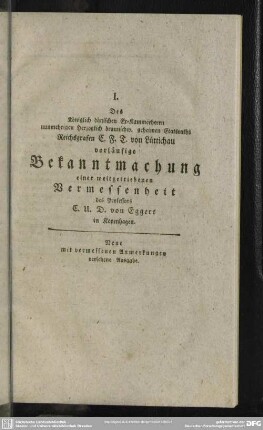 Des Königlich dänischen Ex-Kammerherrn nunmehrigen Herzoglich braunschw. geheimen Staatsraths Reichsgrafen C. F. T. von Lüttichau vorläufige Bekanntmachung einer weitgetriebenen Vermessenheit des Professors C. U. D. von Eggers in Kopenhagen