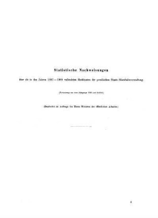 1897/1900, 2: Statistische Nachweisungen über die in den Jahren ... vollendeten Hochbauten der preußischen Staats-Eisenbahnverwaltung