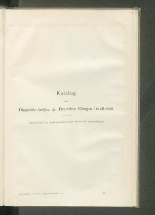 Katalog des Dispositiv-Archivs der Deutschen Röntgen-Gesellschaft.
