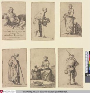 oben links: AARDIGE POSTUURTJENS. Geinventeert door Abraham Bloemaert [Sitzender Bettler mit verbundenem Kopf, eine Schale haltend; Titelblatt der Figurenstudien nach A. Bloemaert]