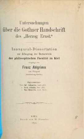 Untersuchungen über die Gothaer Handschrift des "Herzog Ernst" : Inaugural-Dissertation