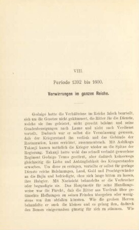 VIII. Periode 1392 bis 1600