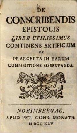 De conscribendis epistolis liber utilissimus : continens artificium et praecepta in earum compositione observanda