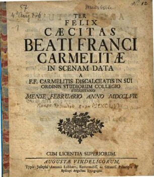 Ter Felix Caecitas Beati Franci Carmelitae