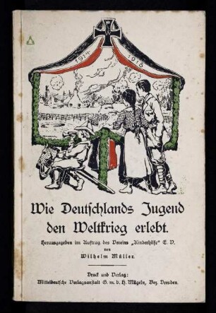 Wie Deutschlands Jugend den Weltkrieg erlebt