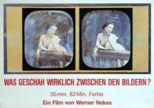 Was geschah wirklich zwischen den Bildern?