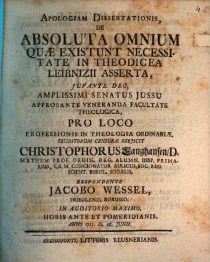 Apologiam dissertationis de absoluta omnium quae existunt, necessitate, in Theodicea Leibnizii asserta