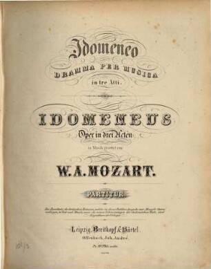 Mozarts Opern. 1, Idomeneus : Oper in 3 Akten