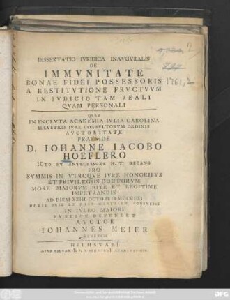 Dissertatio Ivridica Inavgvralis De Immvnitate Bonae Fidei Possessoris A Restitvtione Frvctvvm In Ivdicio Tam Reali Qvam Personali