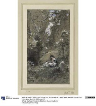 Bäume und Wiese, vorn eine weibliche Figur lagernd, im Hintergrund hohe Felswände