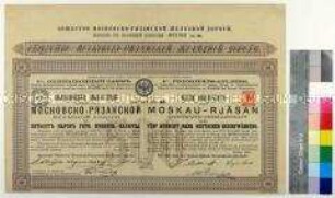 Halbe Obligation der Moskau-Rjäsan Eisenbahn-Gesellschaft über 500,- Mark Deutsche Reichswährung (in russischer und deutscher Sprache), mit Zinscoupons