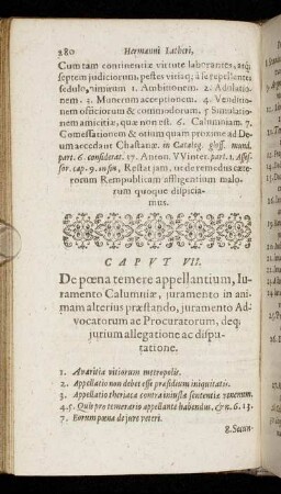 Caput VII. De pœna temere appellantium, Iuramento Calumniæ, juramento in animam alterius præstando, juramento Advocatorum ac Procuratorum [...]