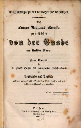 Des Lucius Annaeus Seneka zwei Bücher von der Gnade an Kaiser Nero