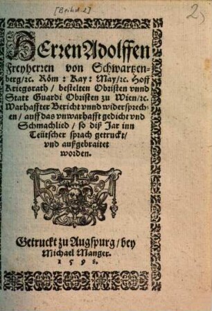 Warhaffter Bericht & widersprechen auff das unwarhafft gedicht ... so dieß Jahr ausgedruckt worden