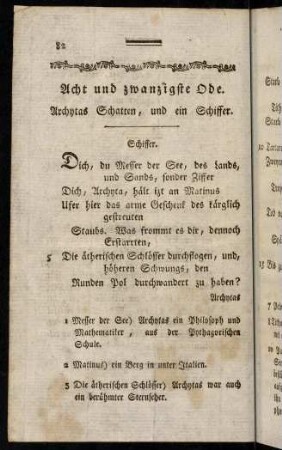 82-94, Acht und zwanzigste Ode. Archytas Schatten, und ein Schiffer; Neun und zwanzigste Ode. An den Iccius; Dreysigste Ode. An die Venus; Ein und dreysigste Ode. An den Apollo; Zwey und dreysigste Ode. An seine Leyer; Drey und dreysigste Ode. An den Alibius Tibullus