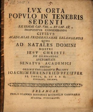 Lux orta populo in tenebris sedenti, ex Esaiae cap. VIII. 23. et cap. IX. 1.