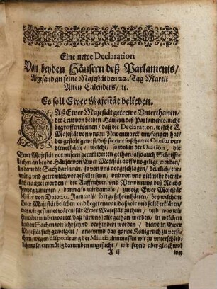 Ein newe Declaration von beyden Häusern deß Parlaments, geschickt an seine Königliche Majest. in Engeland, etc. den 22 Martii stilo veteri 1642