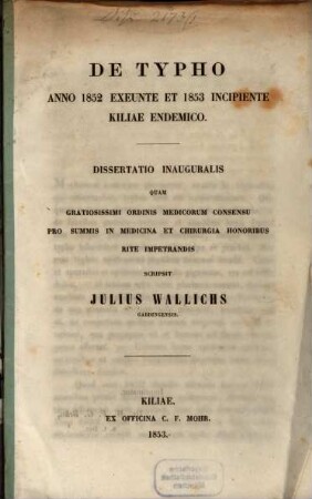 De typho anno 1852 exuente et 1853 incipiente Kiliae endemico