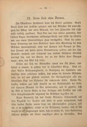 IX. Keine Rose ohne Dornen.