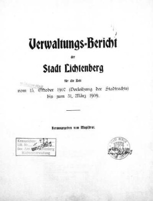 1.1907/1909: Verwaltungs-Bericht der Stadt Berlin - Lichtenberg : für die Zeit ...