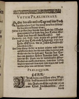 Votum Præliminare.; Præloquium.; Textus.; Exordium.; I. Sensus Literalis.; II. Usus.; Applicatio.