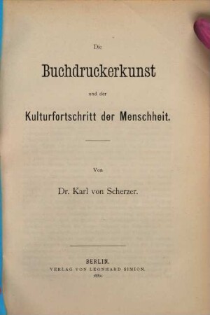 Die Buchdruckerkunst und der Kulturfortschritt der Menschheit