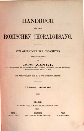 Handbuch des römischen Choral-Gesanges : zum Gebrauche für Choral-Sänger und Organisten, 1. Vesperale