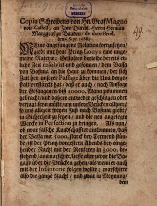 Copia Schreibens von Hrn. Graf Magno von Castell an Ihre Durchlt. H. Marggraf zu Baden 1688