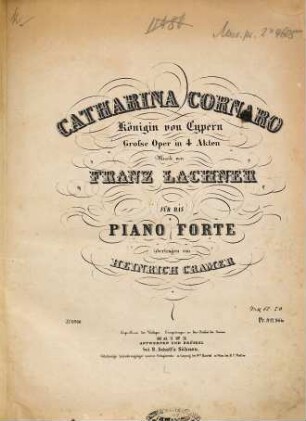 Catharina Cornaro Königin von Cypern : grosse Oper in 4 Akten