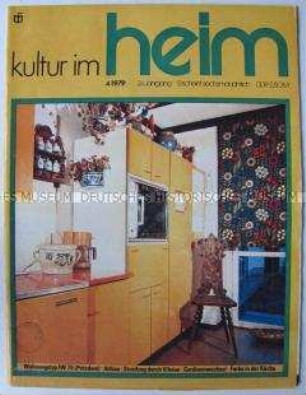 Fachzeitschrift der DDR für Wohnraumgestaltung "Kultur im Heim"