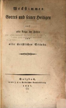 Weckstimme Gottes und seiner Heiligen auf alle Tage im Jahre für alle christlichen Stände