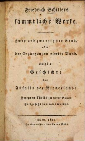 Friedrich Schillers sämmtliche Werke, 22. Geschichte des Abfalls der vereinigten Niederlande von der Spanischen Regierung ; 2,2