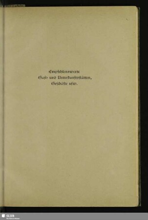 Empfehlenswerte Gast- und Unterkunftsstätten, Geschäfte usw.