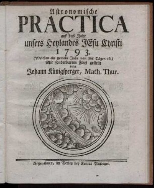 1793: Astronomische Practica auf das Jahr unsers Heylandes Jesu Christi 1793