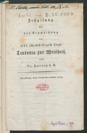 Festgesang bei der Einweihung der sehr ehrwürdigen Loge Teutonia zur Weisheit : Potsdam, den 16ten December 1809