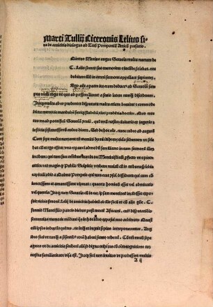 Marci Tullij Ciceronis Lelius siue de amicitia Dialogus candidissimus et omni auro carior ad. T. Pomponiu[m] Atticu[m]