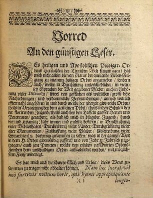 Ephemerides Dominicano-Sacrae, Das ist Heiligkeit und Tugendvoller Geruch, Der auß allen Enden der Welt zusammen getragenen Ehren-Blumen deß Himmlisch-fruchtbaren Lust-Gartens Prediger Ordens : Mit täglich beygefügten Authentischen Historien, Uhralten Monumenten, Curiosen Antiquitäten, ..., 1. Begreiffend in sich die erste sechs Monath